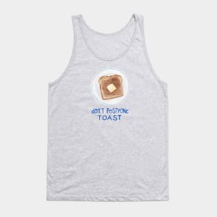 Don't Postpone Toast Tank Top